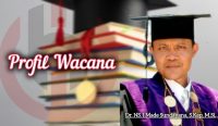 Foto: Visual art Profil Wacana, Dr. NS. I Made Sundayana, S.Kep, M.Si., Selasa (12/3/24). (Gung Kris/wacanabali.com)