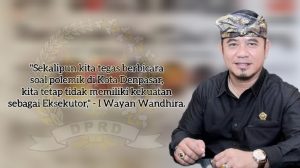 Foto: Visual art. I Wayan Mariyana Wandhira, Wakil Ketua DPRD Kota Denpasar. (Gung Kris/wacanabali.com)